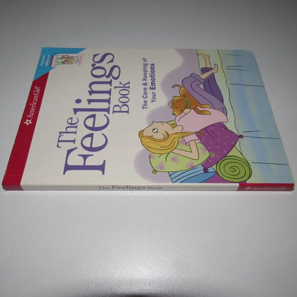 American Girl “The Feelings Book” • Care & Keeping of Your Emotions Paperback
